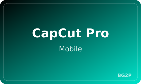 CapCut Pro Mobile